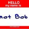 Not Bob