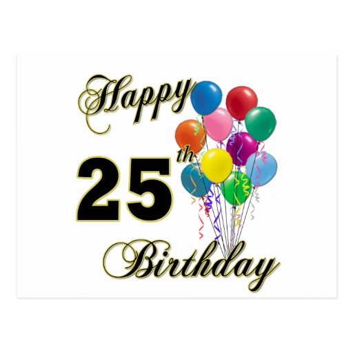 happy_25th_birthday_gifts_with_balloons_postcard-r111f3ba10a5145768a8a7ff6422a697e_vgbaq_8byvr_512.jpg