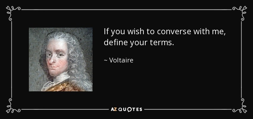 quote-if-you-wish-to-converse-with-me-define-your-terms-voltaire-130-86-65.jpg