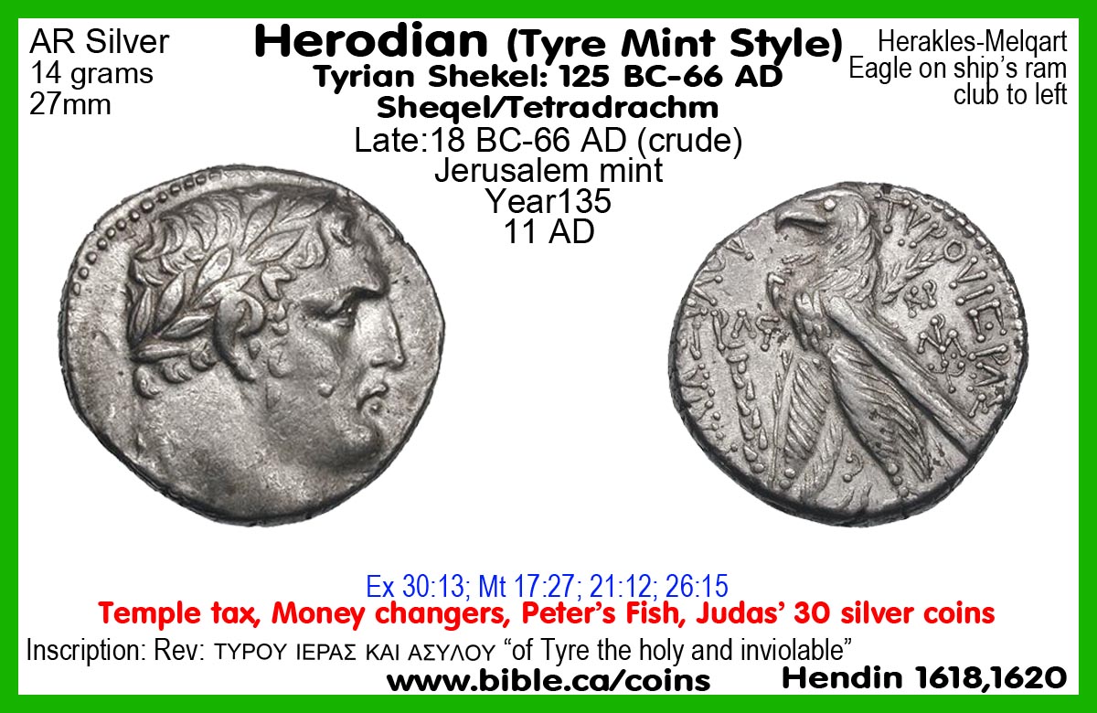 Jesus-coins-of-the-bible-Phoenician-Tyrian-mint-125BC-66AD-AR-Silver-Shekel-Tetradrachm-Inscription-Tyre-holy-inviolable-city-refuge-Heracles-Eagle-Temple-tax-Peters-Fish-Judas-30-pieces-Hendin1618-Year135-11BC-N2-Herodian.jpg