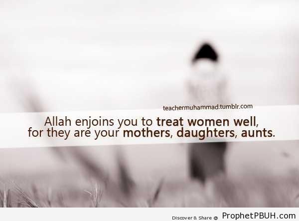 Treat-Women-Well-Prophet-Muhammad-Quote-Hadith-.jpg