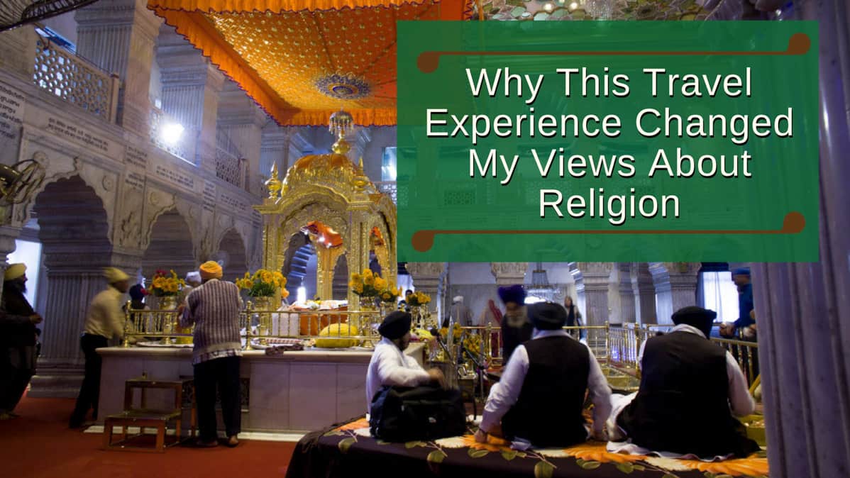 Why-This-Travel-Experience-Changed-My-Views-about-Religion.jpg