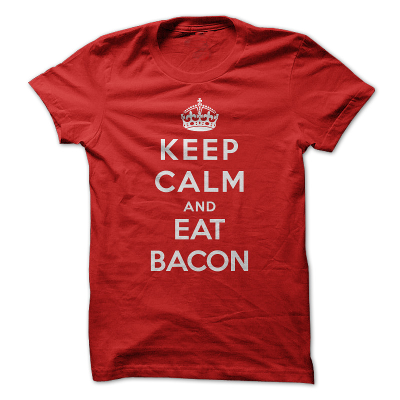 cheap-keep-calm-and-eat-bacon-t-shirt.jpg