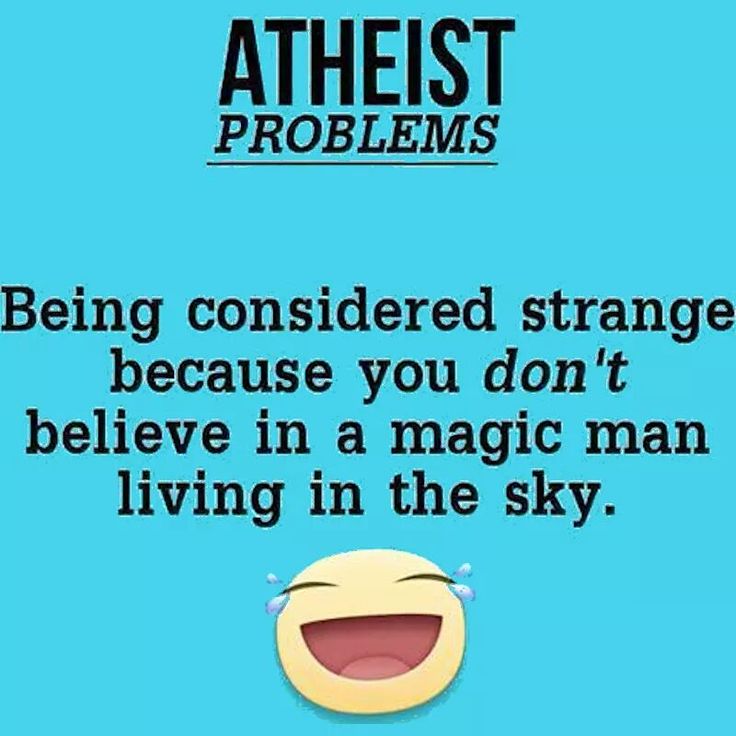 f43acb1d86a9c10e194b806720fe7af4--atheist-meme-atheism.jpg