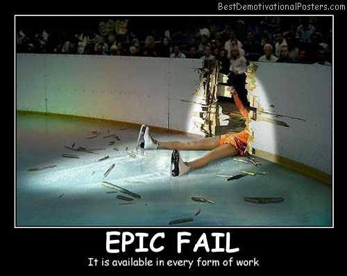Epic-Fail-It-Is-Available-Best-Demotivational-Posters.jpg