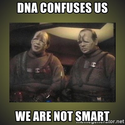 dna-confuses-us-we-are-not-smart.jpg