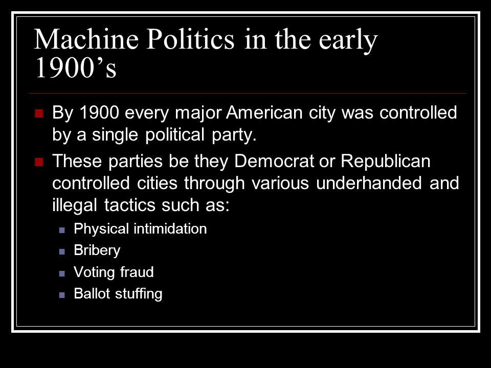 Machine+Politics+in+the+early+1900%E2%80%99s.jpg