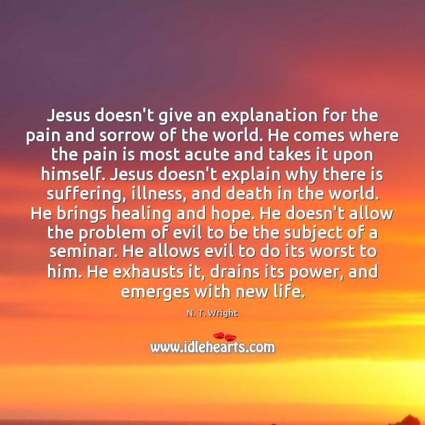 jesus-doesnt-give-an-explanation-for-the-pain-and-sorrow-of-the.jpg