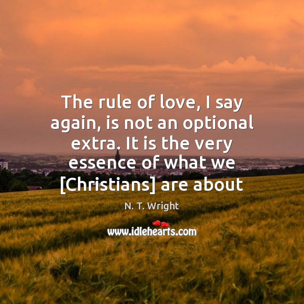 the-rule-of-love-i-say-again-is-not-an-optional-extra.jpg